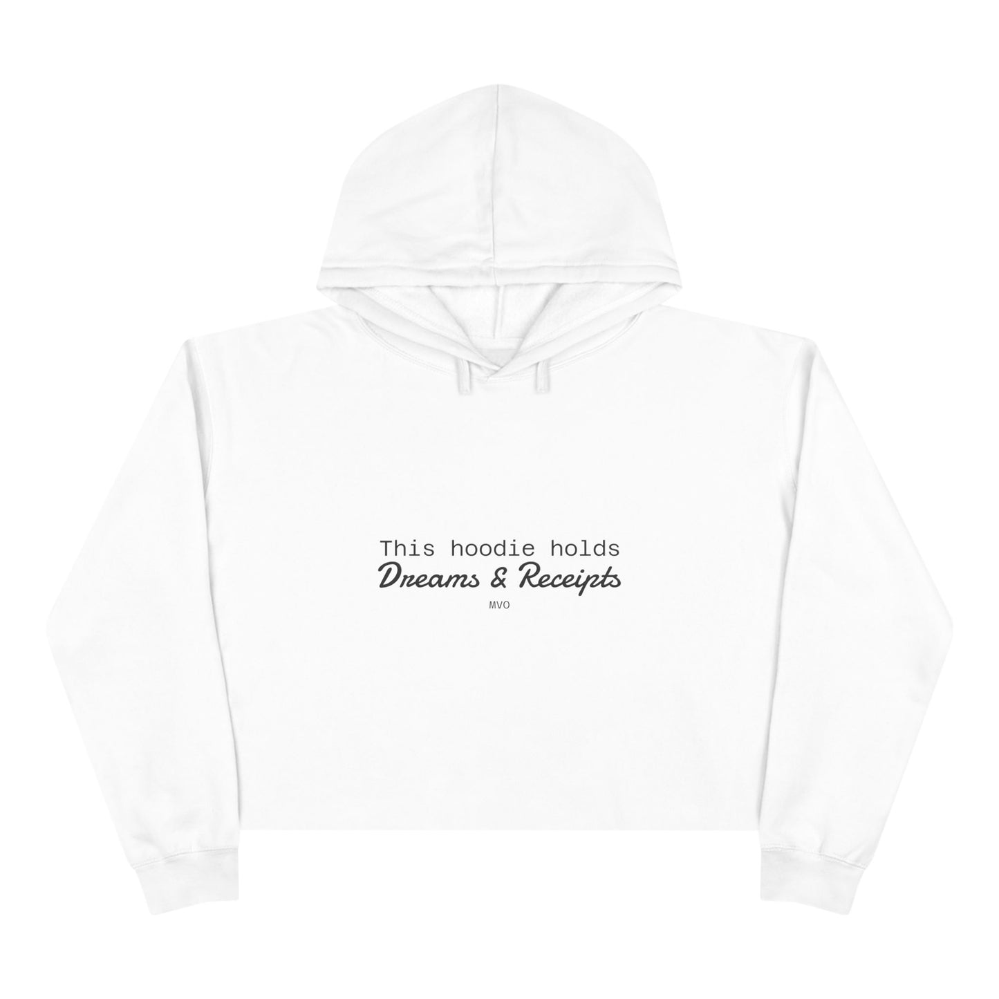 Dreams & Receipts |  Crop Hoodie