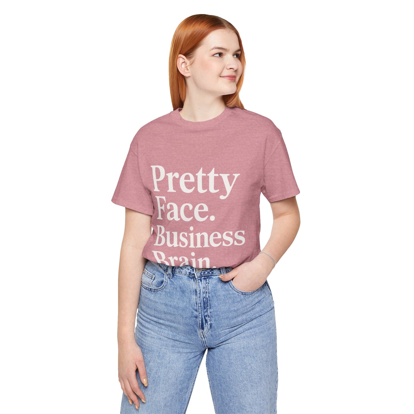 Pretty Face. Business Brain. | Unisex Short Sleeve Tee