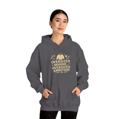 Oversized hoodie, oversized ambition. | Cozy Hoodie