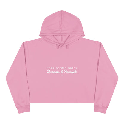 Dreams & Receipts |  Crop Hoodie