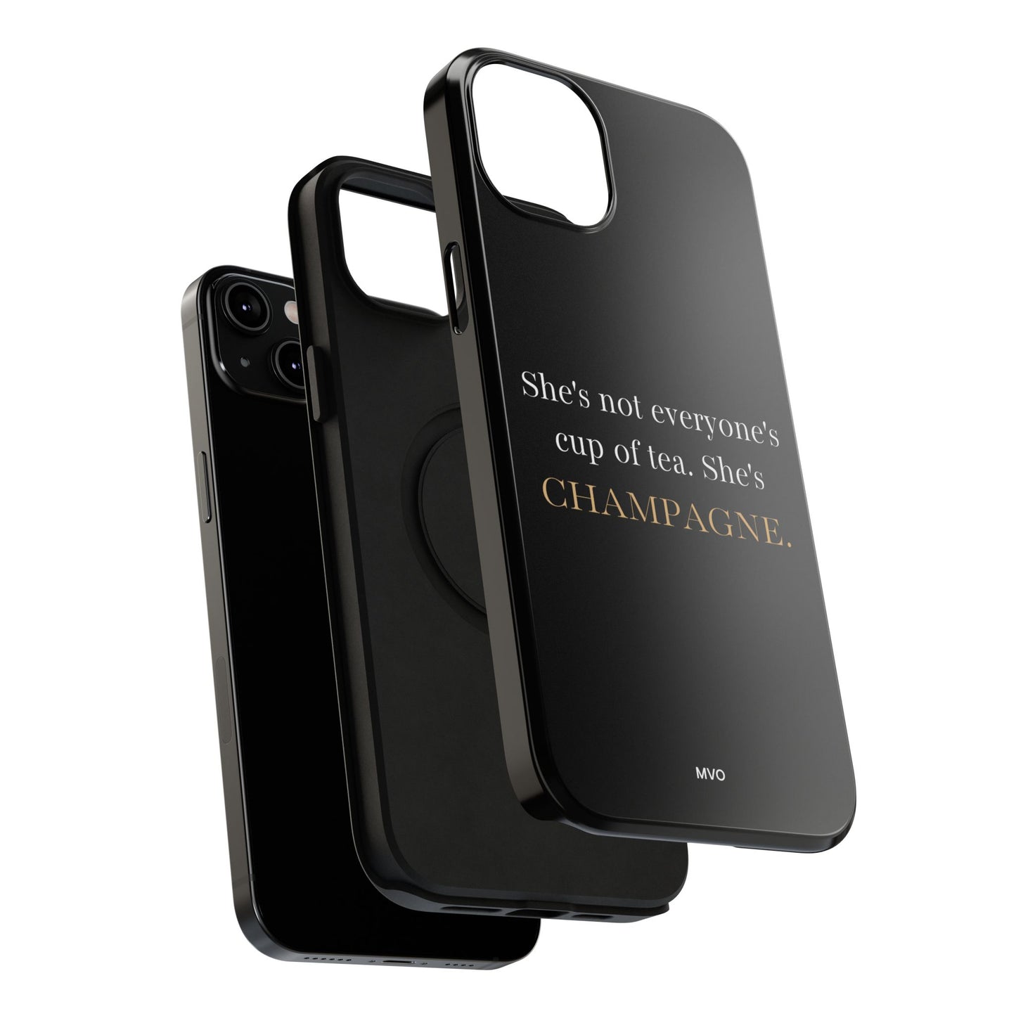 She's not everyone's cup of tea, she's champagne. | Impact-Resistant Phone Case