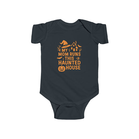 My Mom Runs This Haunted House | Baby Bodysuit