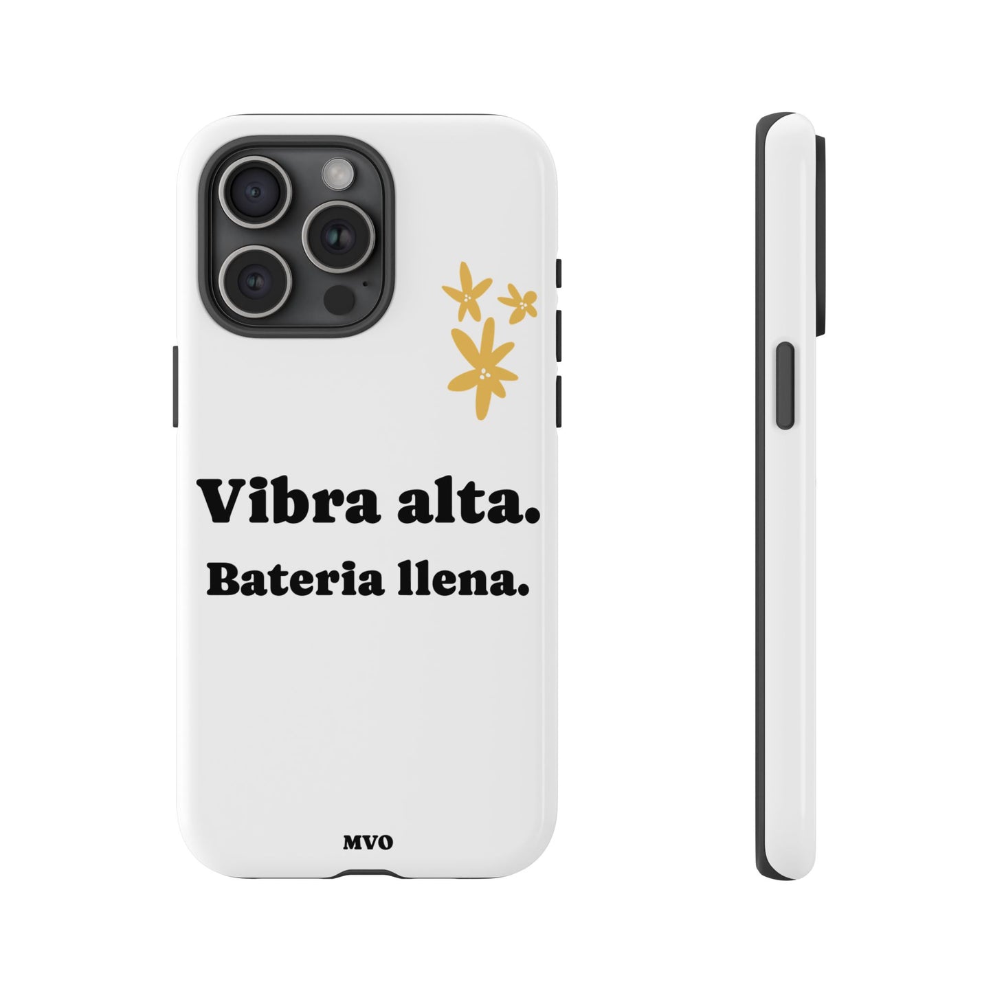 Vibra alta, Bateria llena | Phone Case