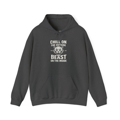 Chill On Outside Beast On The Inside | Hoodie