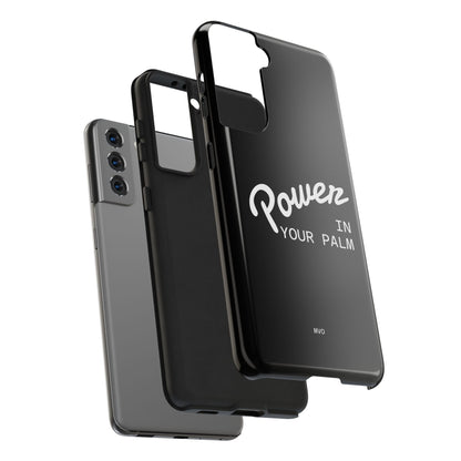 Power Your Palm |  Phone Case