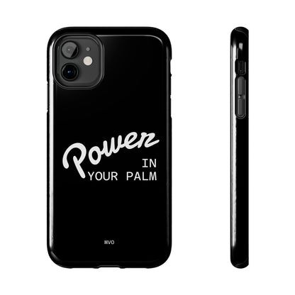 Power Your Palm |  Phone Case