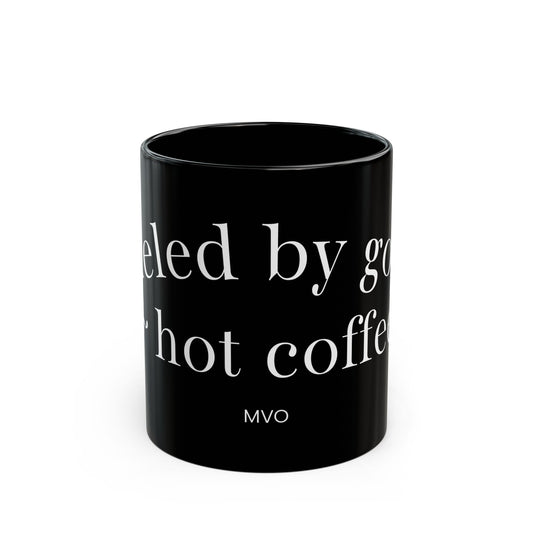 Fueled by goals & hot coffee | Motivational Coffee Mug
