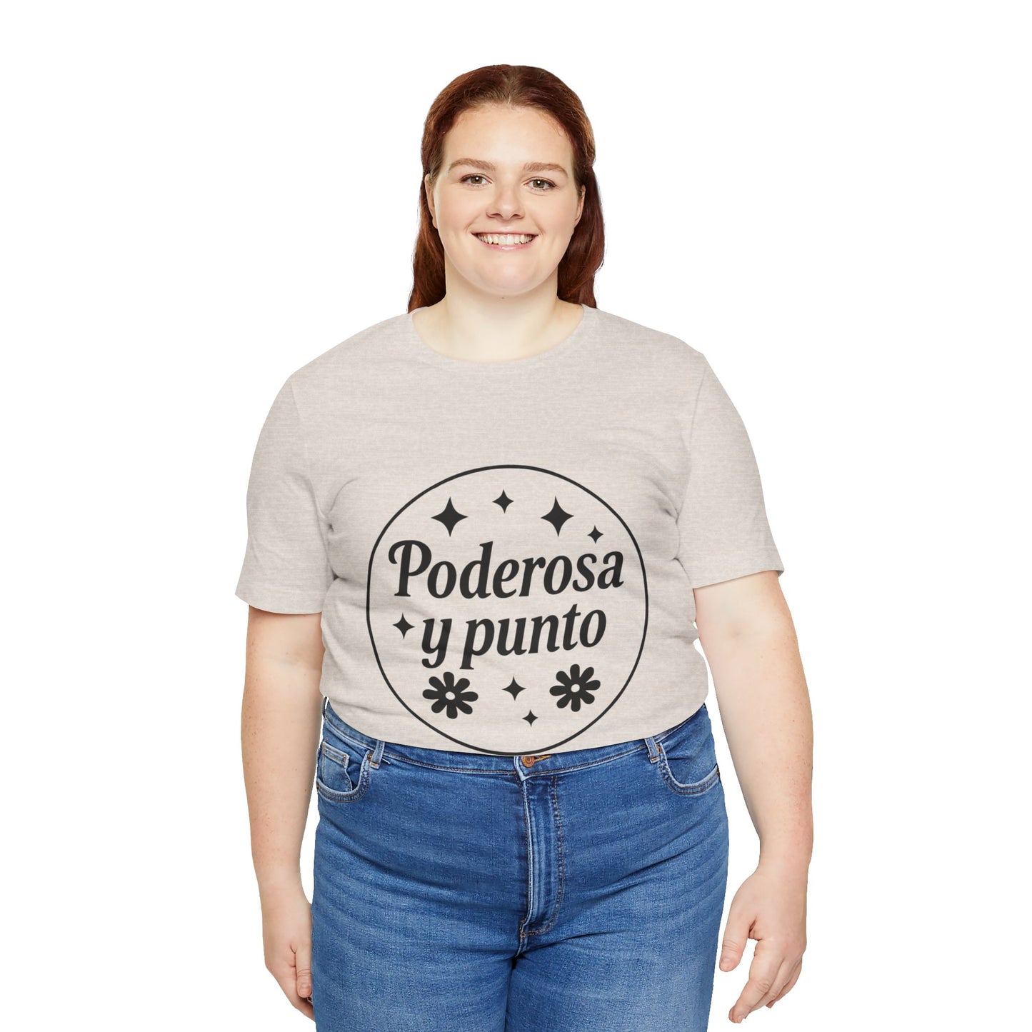 Poderosa, y punto. | Unisex Short Sleeve Tee