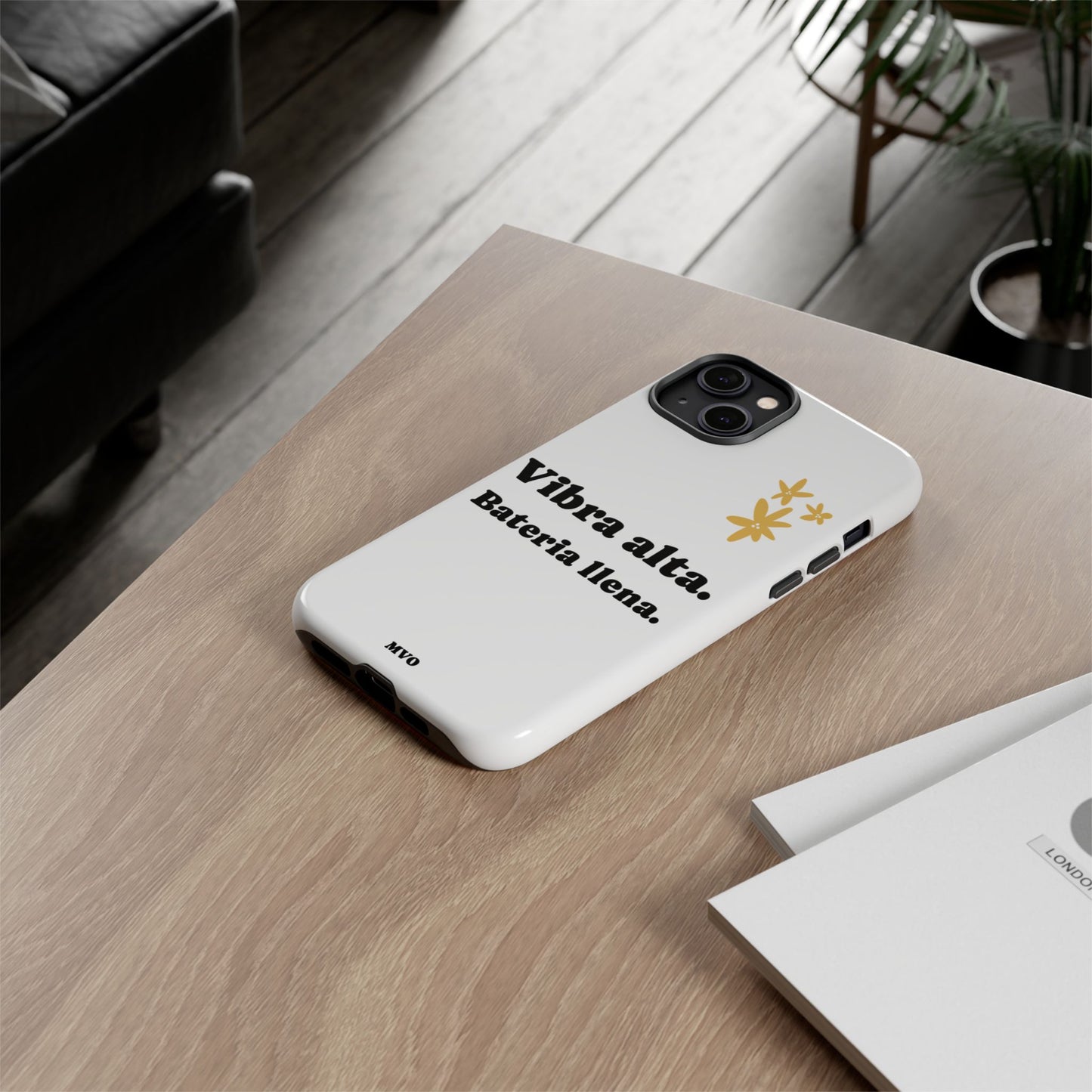 Vibra alta, Bateria llena | Phone Case