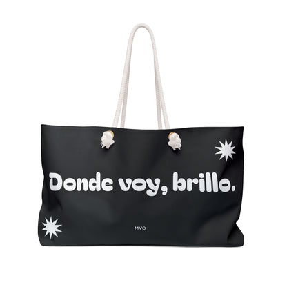 Donde voy, brillo. | Tote Bag