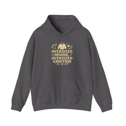 Oversized hoodie, oversized ambition. | Cozy Hoodie
