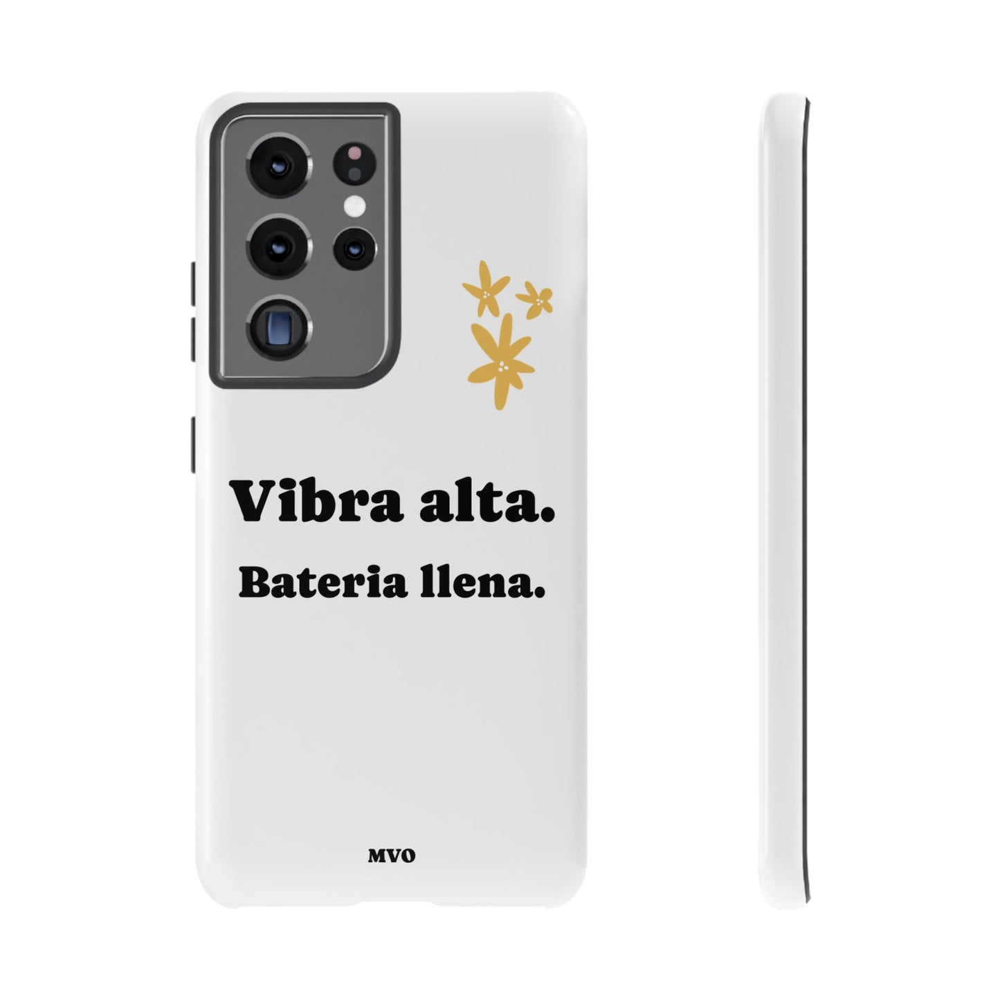 Vibra alta, Bateria llena | Phone Case