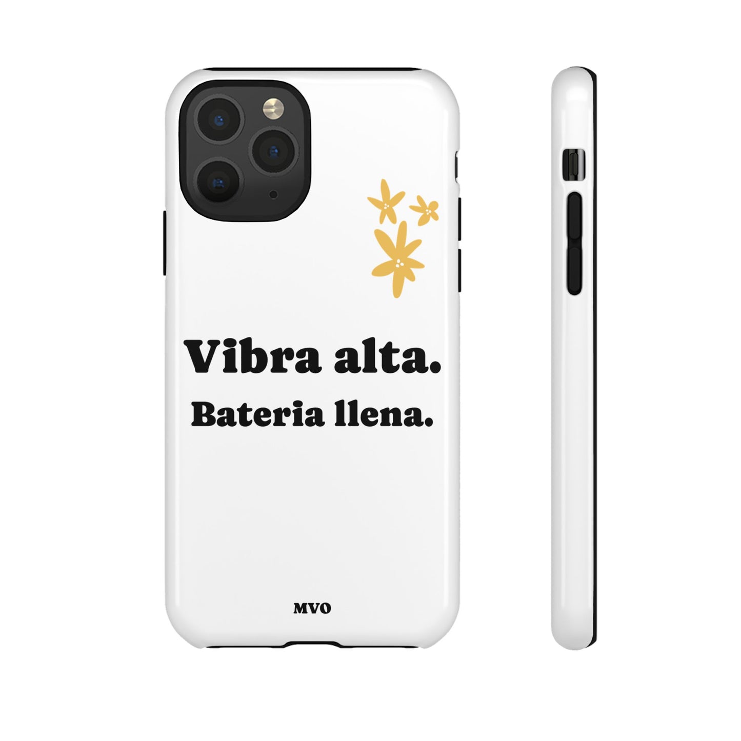 Vibra alta, Bateria llena | Phone Case