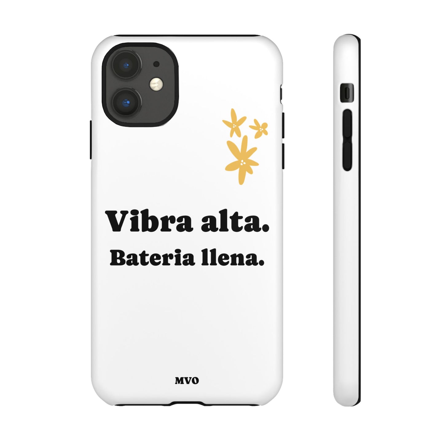 Vibra alta, Bateria llena | Phone Case