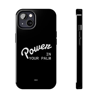 Power Your Palm |  Phone Case