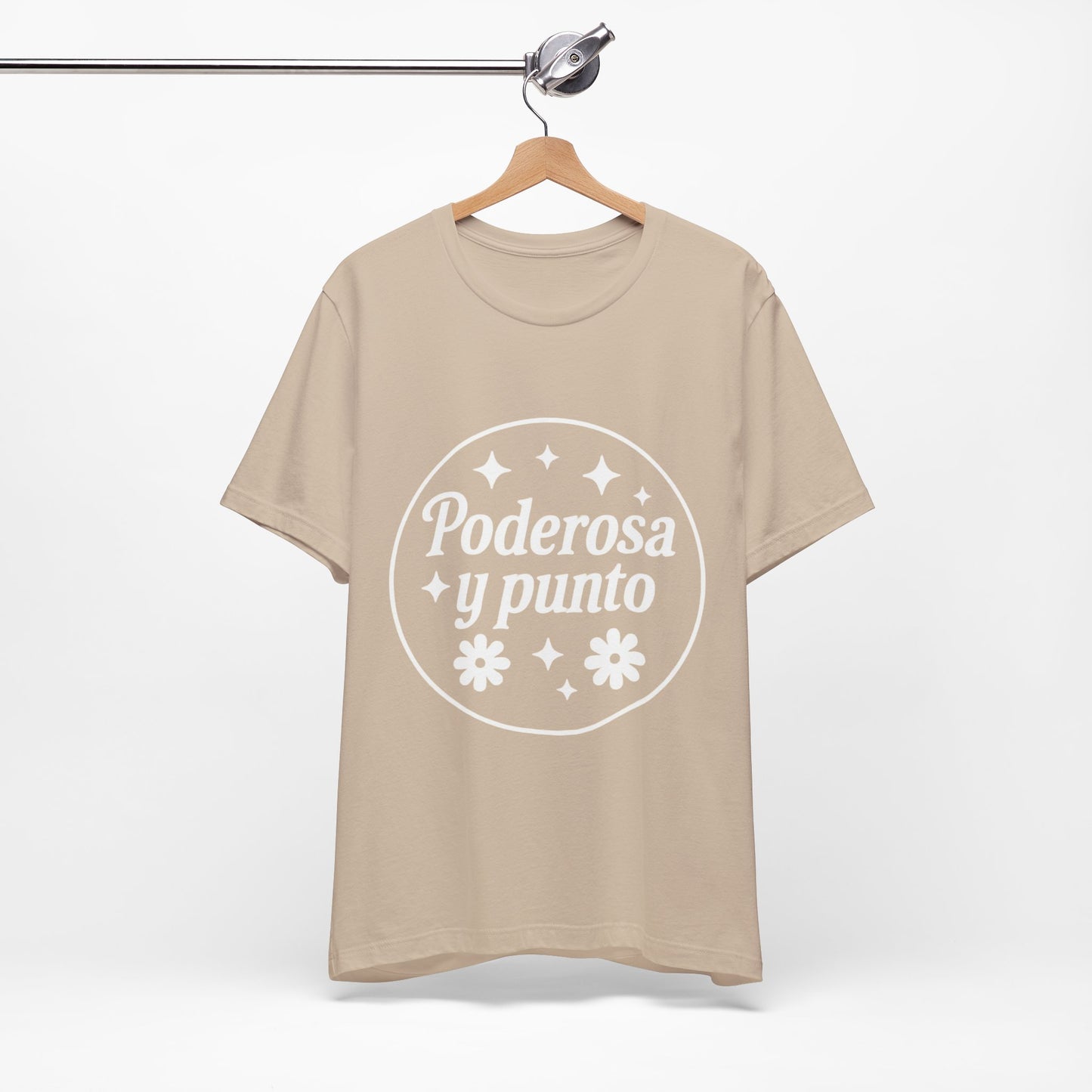Poderosa, y punto. | Unisex Short Sleeve Tee