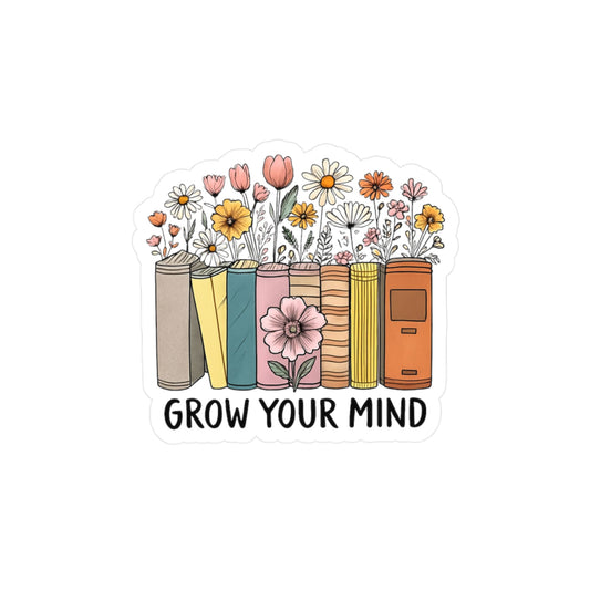 Grow Your Mind Sticker