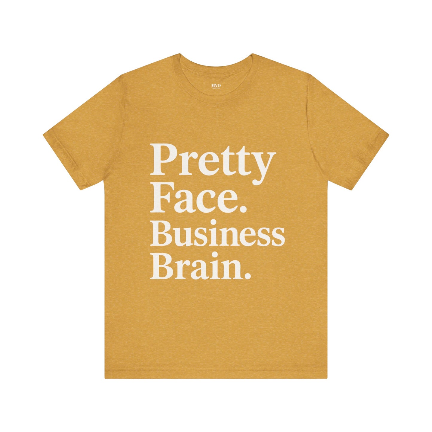 Pretty Face. Business Brain. | Unisex Short Sleeve Tee